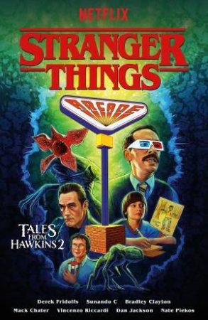 Stranger Things: Tales from Hawkins 2 (Graphic Novel) by Derek;C, Sunando Fridolfs