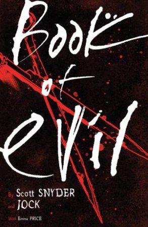 Book of Evil by Scott Snyder