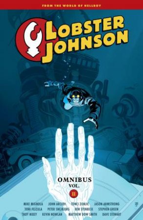 Lobster Johnson Omnibus Volume 2 by John Arcudi & Mike Mignola