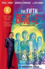 The Fifth Beatle The Brian Epstein Story Anniversary Edition