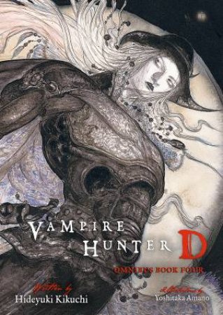 Vampire Hunter D Omnibus Book Four by Hideyuki Kikuchi