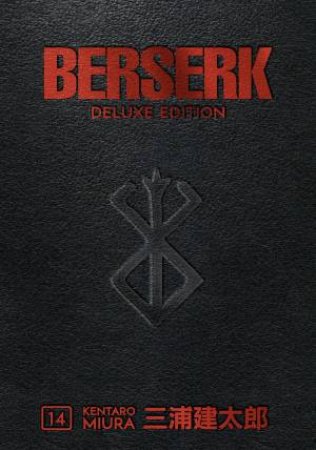 Berserk Deluxe Volume 14 by Kentaro Miura