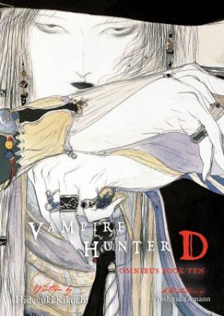 Vampire Hunter D Omnibus: Book Ten by Hideyuki;Amano, Yoshitaka Kikuchi