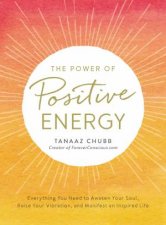 The Power Of Positive Energy