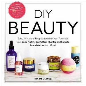 DIY Beauty by Ina De Clercq