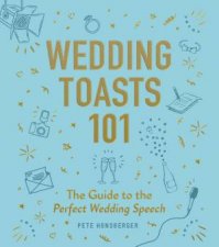 The Guide To The Perfect Wedding Speech