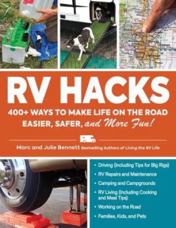 RV Hacks by Marc Bennett & Julie Bennett