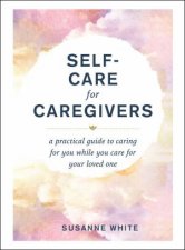 SelfCare For Caregivers