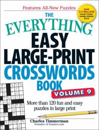 The Everything Easy Large-Print Crosswords Book, Volume 9