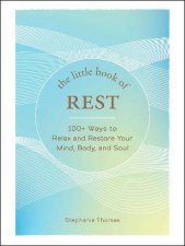 The Little Book Of Rest
