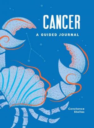 Cancer: A Guided Journal by Constance Stellas