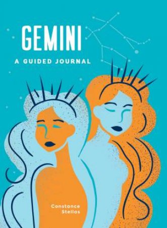 Gemini: A Guided Journal by Constance Stellas