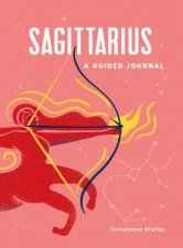 Sagittarius A Guided Journal