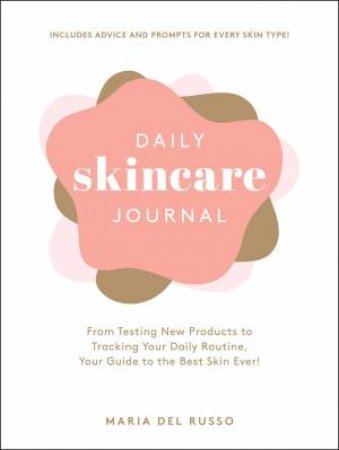 Daily Skincare Journal by Maria Del Russo