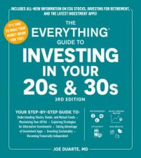 The Everything Guide to Investing in Your 20s  30s 3rd Edition