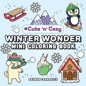 Winter Wonder Mini Coloring Book by Gaynor Carradice