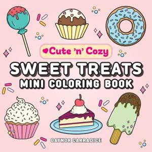 Sweet Treats Mini Coloring Book by Gaynor Carradice