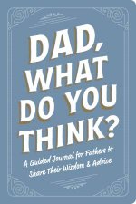 Dad What Do You Think