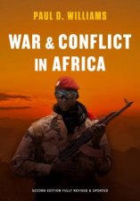 War And Conflict In Africa  2nd Ed