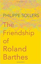 The Friendship Of Roland Barthes