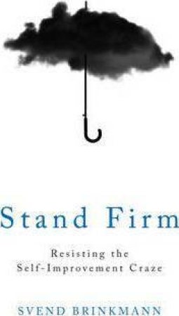 Stand Firm by Svend Brinkman & Tam McTurk
