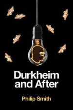 Durkheim And After