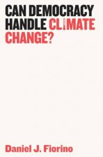 Can Democracy Handle Climate Change