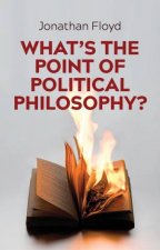 Whats The Point Of Political Philosophy