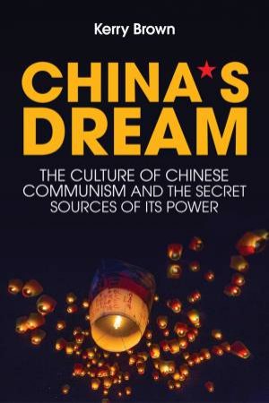 China`s Dream by Kerry Brown