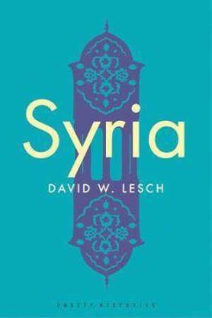 Syria by David W. Lesch