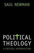 Political Theology A Critical Introduction