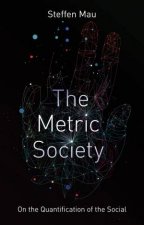 The Metric Society On The Quantification Of The Social