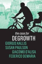 The Case For Degrowth