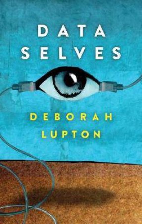 Data Selves by Deborah Lupton