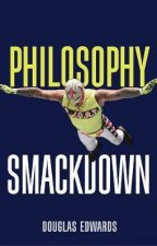 Philosophy Smackdown