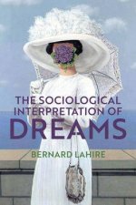 The Sociological Interpretation Of Dreams