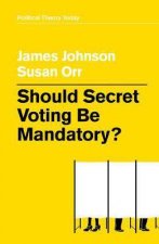 Should Secret Voting Be Mandatory