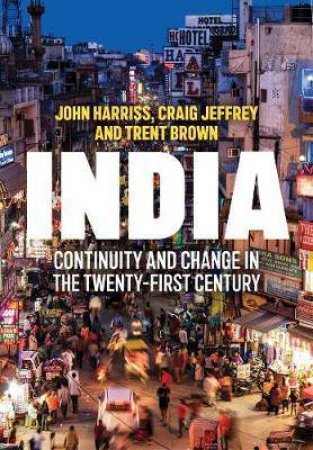 India by John Harriss & Craig Jeffrey & Trent Brown