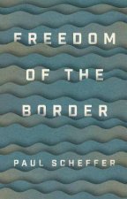 Freedom Of The Border