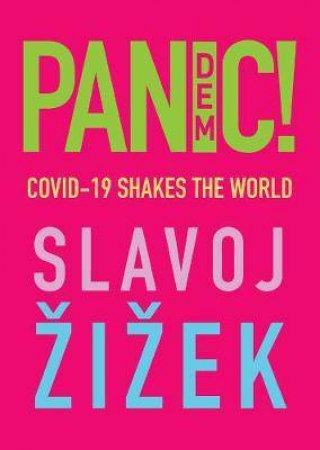 Pandemic! by Slavoj Zizek