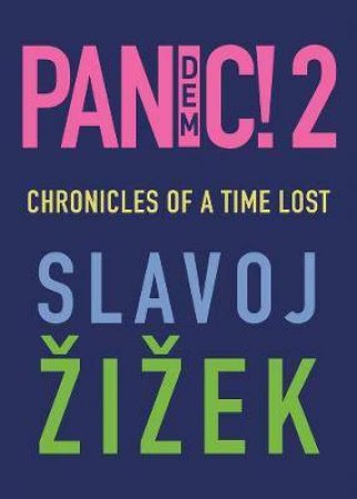 Pandemic! 2 by Slavoj Zizek