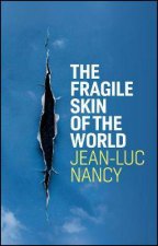 The Fragile Skin Of The World