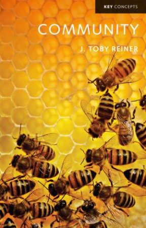 Community by J. Toby Reiner