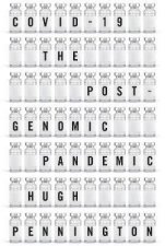 COVID19 The Postgenomic Pandemic