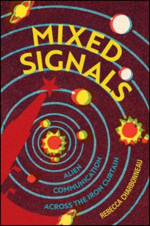 Mixed Signals by Rebecca Charbonneau