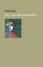 We the Decolonized