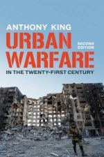 Urban Warfare in the TwentyFirst Century