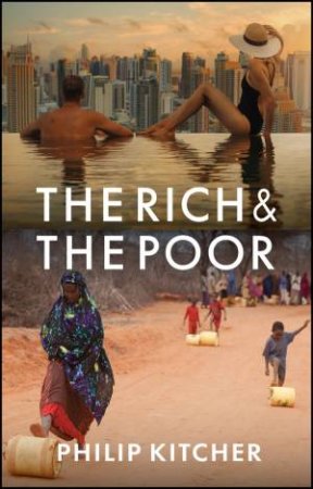The Rich and the Poor by Philip Kitcher