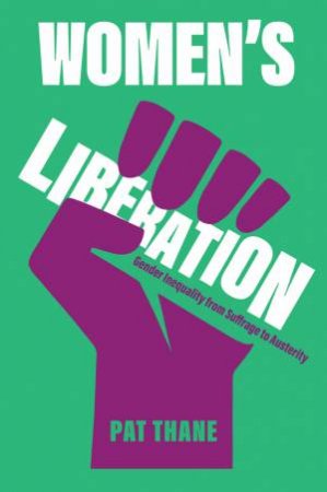 Women's Liberation by Pat Thane