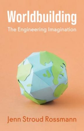Worldbuilding by Jenn Stroud Rossmann